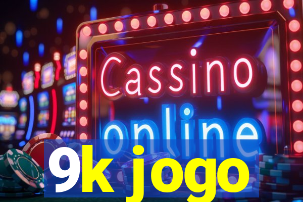 9k jogo
